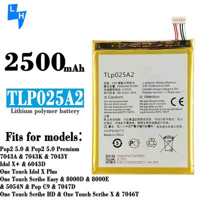 500 PCS MOQ TLP025A2 POP C9 Scribe 8000D 8000E Scribe X 5054W Batteria Alcatel Fierce XL